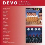 Oh No, It's Devo! / Freedom Of Choice