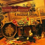 Recollection: The Best Of Concrete Blonde