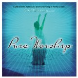 Presents Pure Worship