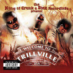 King of Crunk & Bme Recordings Present: Trillville & Lil' Scrapp