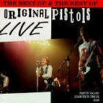 The Best & The Rest Of Original Pistols Live (Live)