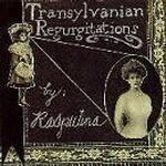 Transylvania Regurgitations