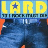 70's Rock Must Die