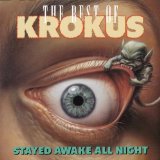 Stayed Awake All Night: The Best Of Krokus