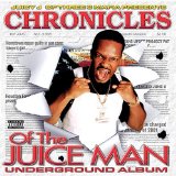 Chronicles Of The Juice Man: Underground Album