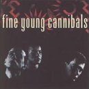 Fine Young Cannibals