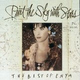 Paint The Sky With Stars: The Best Of Enya